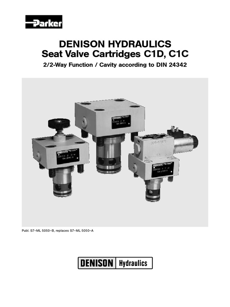 Denison Hydraulics Seat Valve Cartridges C1D, C1C 2/2Way Function