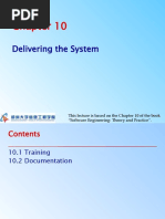 Delivering The System: This Lecture Is Based On The Chapter 10 of The Book "Software Engineering: Theory and Practice"