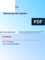 Delivering The System: This Lecture Is Based On The Chapter 10 of The Book "Software Engineering: Theory and Practice"