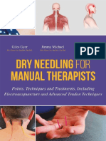 Dry Needling for Manual Therapists Points Techniques and Treatments Including Electroacupuncture and Advanced Tendon Techniques