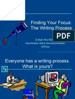 Finding Your Focus: The Writing Process: Zulkipli Abu Bakar Koordinator Sains Kemasyarakatan Upena