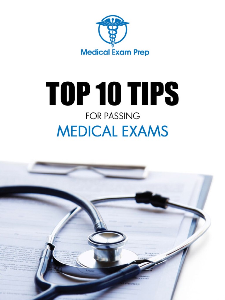 Top 10 Tips For Passing Medical Exams V2.0 PDF Test (Assessment