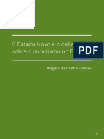 Ângela de Castro Gomes - O Estado Novo e o debate sobre populismo no Brasil. Sinais Sociais. RJ, n. 25, p. 9-37, 2014