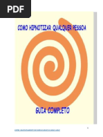 Como Hipnotizar Qualquer Pessoa!