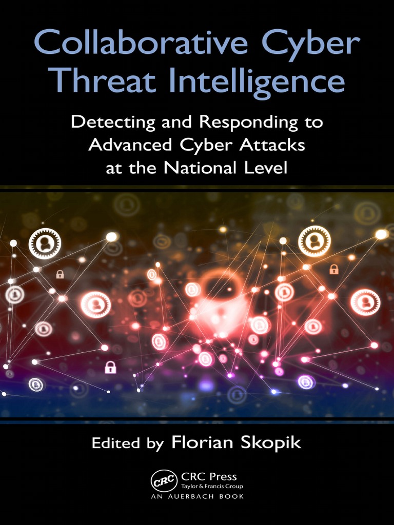 Collaborative Cyber Threat Intelligence PDF Computer Security Security
