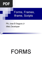 Forms, Frames, Iframe, Scripts: PFC Jose B Segura JR