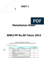 Pemahaman Dasar SMK3 PP No.50 Tahun 2012 (Part 1 For Peserta)
