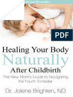 Brighten, Jolene - Healing Your Body Naturally After Childbirth_ The New Mom's Guide to Navigating the Fourth Trimester (2015, Brighten Wellness) - libgen.lc