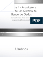 PGN0078.03 - Unidade II - Arquitetura Básica de Um Sistema de Banco de Dados