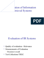 Evaluation of Information Retrieval Systems