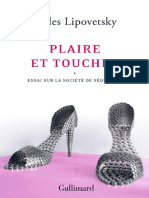 Plaire Et Toucher. Essai Sur La Société de Séduction
