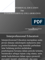 INTERPROFESSIONAL EDUCATION Dan INTERPROFESIONAL COLLABORATION