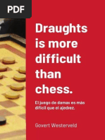 Draughts Is More Difficult