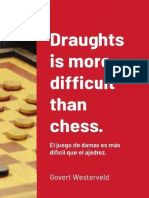 Draughts Is More Difficult