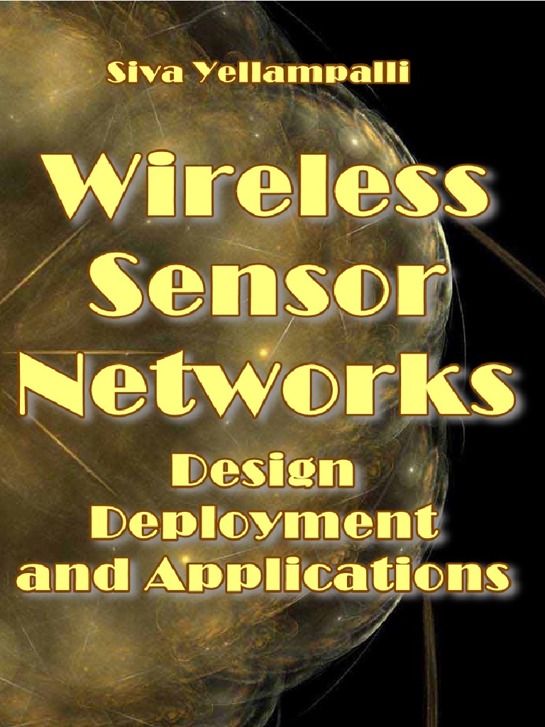 Yellampalli S. Wireless Sensor Networks Design, Deployment..2021