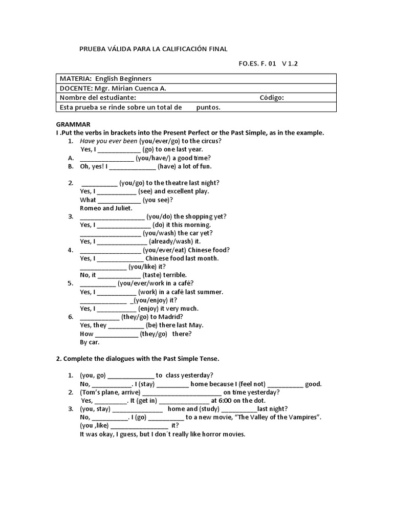 Grammar I .Put The Verbs in Brackets Into The Present Perfect or The
