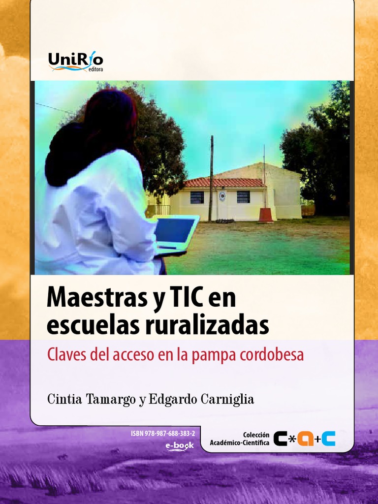 Maestros y Tics en Escuelas Ruralizadas | PDF | Tecnología de información y  comunicaciones | Internet