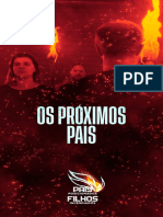 Resumo Dia 4 - Pais Posicionados Filhos Incendiados