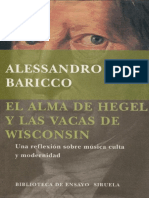 BARRICO Alessandro El Alma de Hegel y Las Vacas de Wisconssin Musica