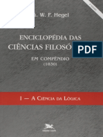 G. W. F. Hegel - Enciclopédia Das Ciências Filosóficas I. A Ciência Da Lógica