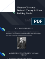 Nature of Science - Dalton's Theory Plum Pudding Model