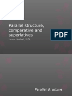 Parallel Structure, Comparative and Superlatives