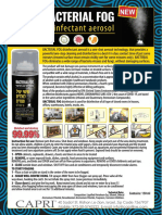 Composition: Liquified Petroleum Gas, Ethanol, Didecyl Ammonium Chloride, Benzalkonium Ammonium Chloride, Fragrance, Corrosion Inhibitors