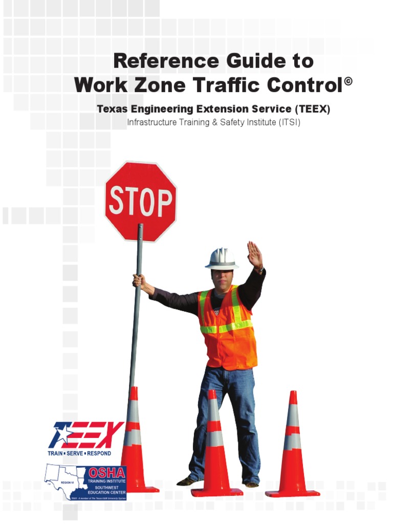 Reference Guide To Work Zone Traffic Control Texas Engineering