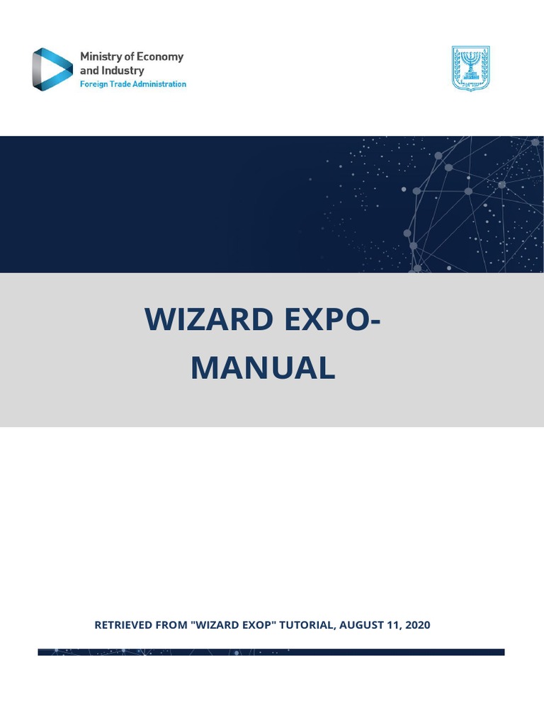 Wizard ExpoManual Retrieved From "Wizard Exop" Tutorial, August 11