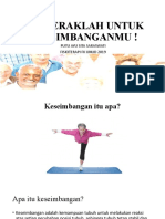 Fix Bergeraklah Untuk Keseimbanganmu ! (Autosaved)