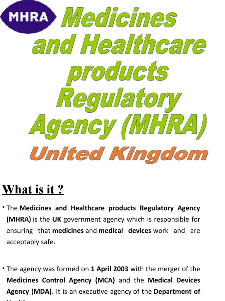 An Overview of the Medicines and Healthcare Products Regulatory Agency