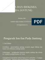 Fisika Dan Biokimia Pada Jantung: Disusun Oleh: Amanda Aditya Susanti (16142014241007) S1 Keperawatan 3A