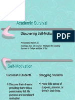 Academic Survival: Discovering Self-Motivation