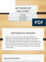 Methods of Delivery: By:-Avi Sikka Ronit Singh Shreyansh Sharma Saksham Singh Pranav Mehotra