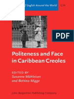 Susanne Muehleisen, Bettina Migge - Politeness and Face in Caribbean Creoles (Varieties of English Around The World General Series) (2005)