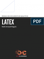 Rédigez Des Documents de Qualité Avec LaTeX by Noël-Arnaud MAGUIS (MAGUIS, Noël-Arnaud ,)