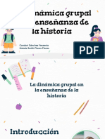 La Dinamica Grupal en La Enseñanza de La Historia