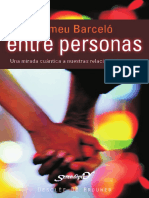 Entre Personas - Una Mirada Cuántica A Nuestras Relaciones Humanas - Tomeu Barceló