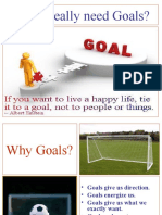 Do We Really Need Goals?