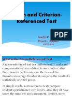 Norm and Criterion-Referenced Test: Jenelyn P. Daanoy Prusil D. Dequilla