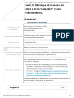 Examen - (AAB01) Cuestionario 2 - Distinga El Proceso de "Atracción, Selección e Incorporación" y Sus Características Fundamentales