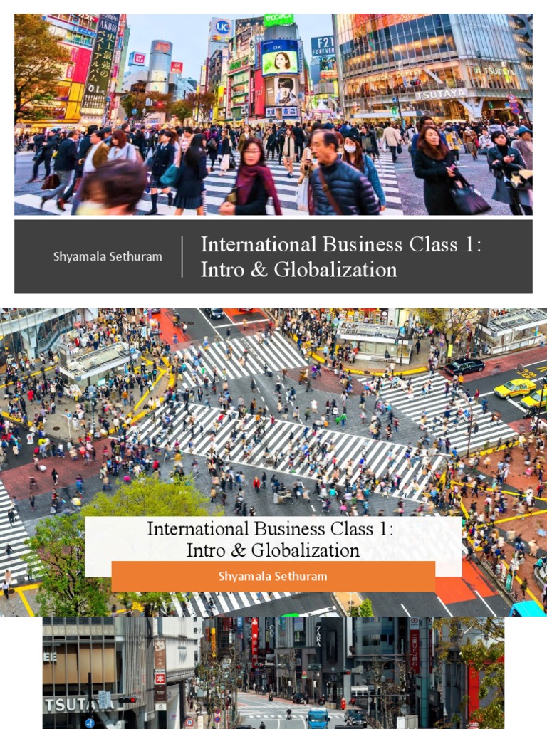 International Business Class 1 Intro Globalization Shyamala