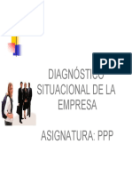 Diagnóstico Situacional de La Empresa Asignatura: PPP
