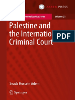 (International Criminal Justice Series 21) Seada Hussein Adem - Palestine and The International Criminal Court-T.M.C. Asser Press (2019)