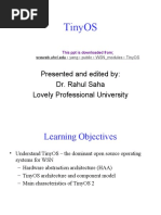 Tinyos: Presented and Edited By: Dr. Rahul Saha Lovely Professional University