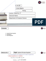 Course Code: As 222 Course Title: Linear Algebra Class Day: Timing: Lecture / Week No. 3