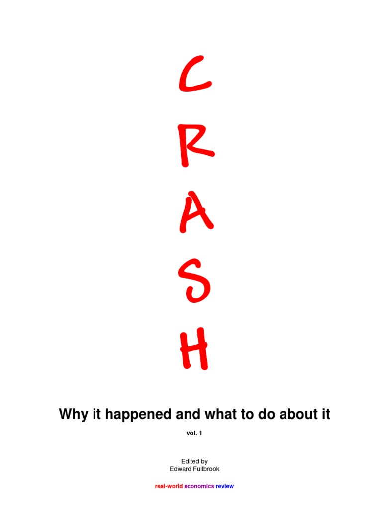 C R A S H: Why It Happened and What To Do About It | PDF