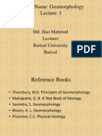 Course Name: Geomorphology: Md. Ilias Mahmud Lecturer Barisal University Barisal