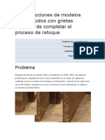 Reproducciones de Modelos Reconstruidos Con Grietas Después de Completar El Proceso de Retoque