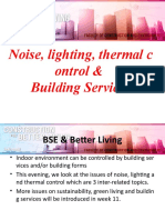 Noise, Lighting, Thermal C Ontrol & Building Services